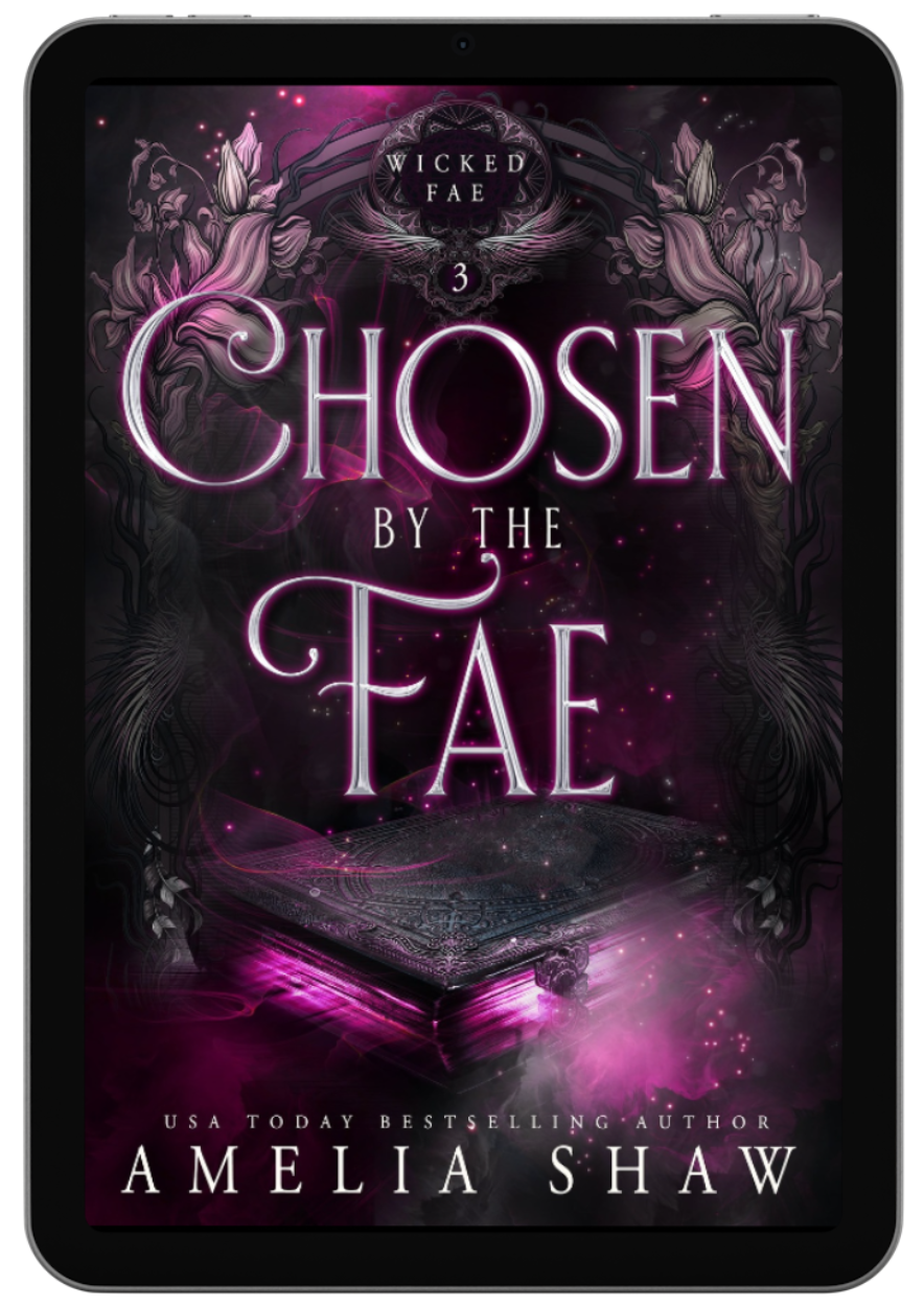 Chosen by the Fae | Book 3 - Wicked Fae