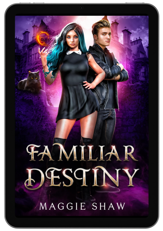 Familiar Destiny | Book 4 - Arcane Arts and Familiars