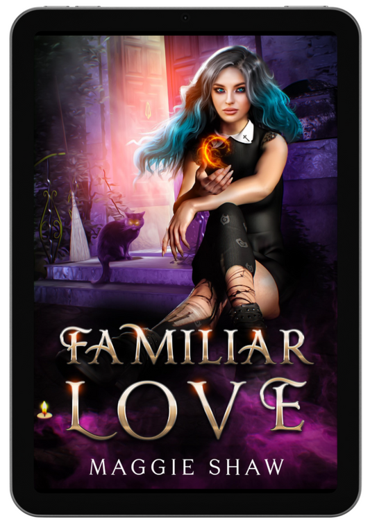 Familiar Love | Book 2 - Arcane Arts and Familiars